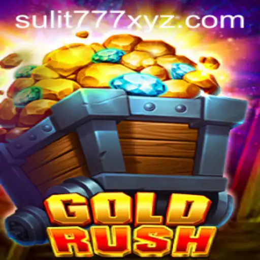 GoldRush: A Thrilling Adventure with the SULIT777 Experience