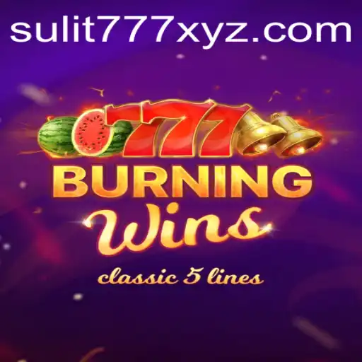 Dive into the World of BurningWins: An Exhilarating Gaming Experience with SULIT777